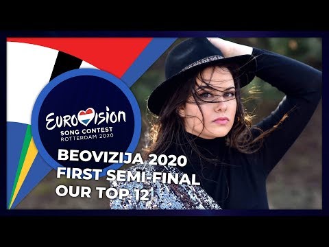 Beovizija 2020 (Serbia) | First Semi-Final | OUR TOP 12