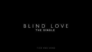 Blind love the single