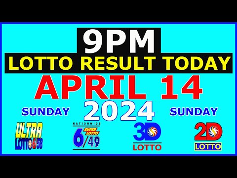 9pm Lotto Result Today April 14 2024 (Sunday)