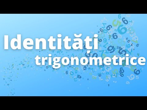 Identități trigonometrice | Matematica.md