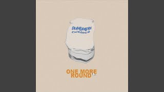 One More Round Music Video