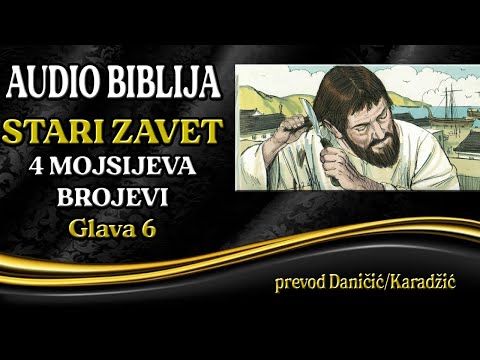 4 Mojsijeva 6 glava - Brojevi - Audio Biblija - Nazirejski Zavet