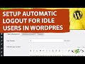 How To Setup Automatic Logout For Idle Users In WordPress Inactive Logout
