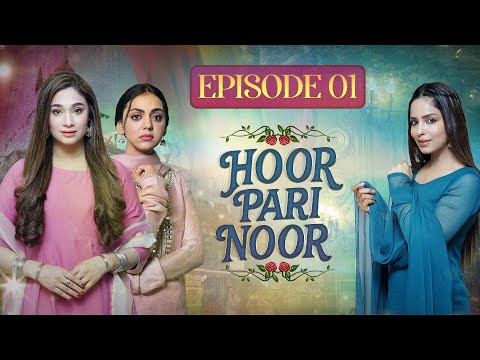 Hoor Pari Noor Pakistani Drama