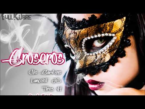 Lancelot Js, Tr3s H y Cilo Gambino - Groceros - Los Malcriados Volume 1