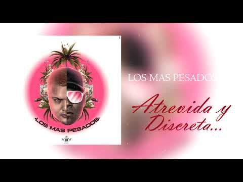 02.-   Atrevida y Discreta