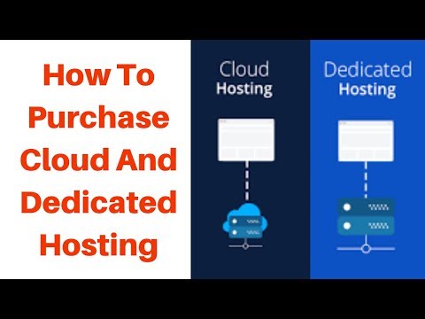 How To Purchase Cloud And Dedicated Hosting