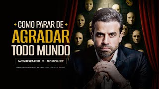 Como parar de agradar todo mundo | 06/05 às 19h com Pablo Marçal AO VIVO!