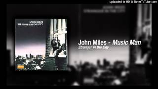 John Miles - Music Man