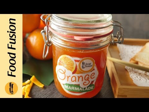Orange Marmalade Recipe By Food Fusion