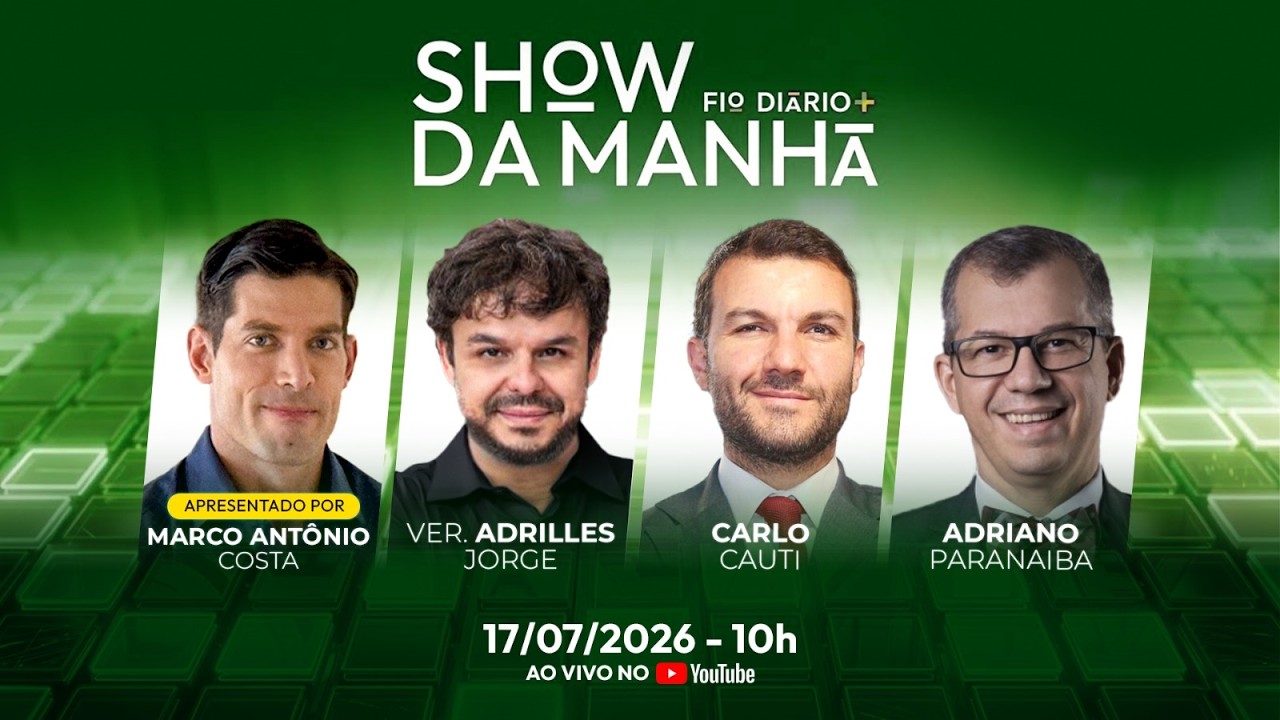 SHOW DA MANHÃ - BRASIL X EUA: CRISE ESCALA, LULA SOB PRESSÃO 17/07/2026