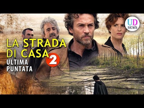La strada di casa 2, Ultima Puntata: La Verità Viene a Galla!