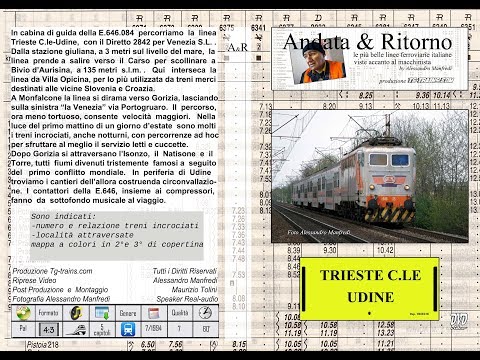 1/4 TRIESTE C.le-UDINE in cabina di guida della E. 646.084