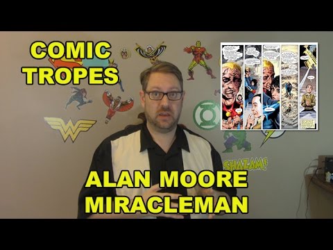 Alan Moore's Miracleman and Superhero Deconstruction - Comic Tropes (Episode 34)