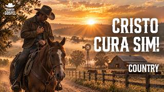 CRISTO CURA SIM! | HARPA COUNTRY
