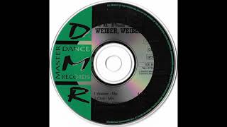 Macho - Weiber Weiber (Weiber - Mix)