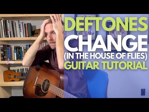 Change (In the House of Flies) Deftones Guitar Tutorial - Guitar Lessons with Stuart!