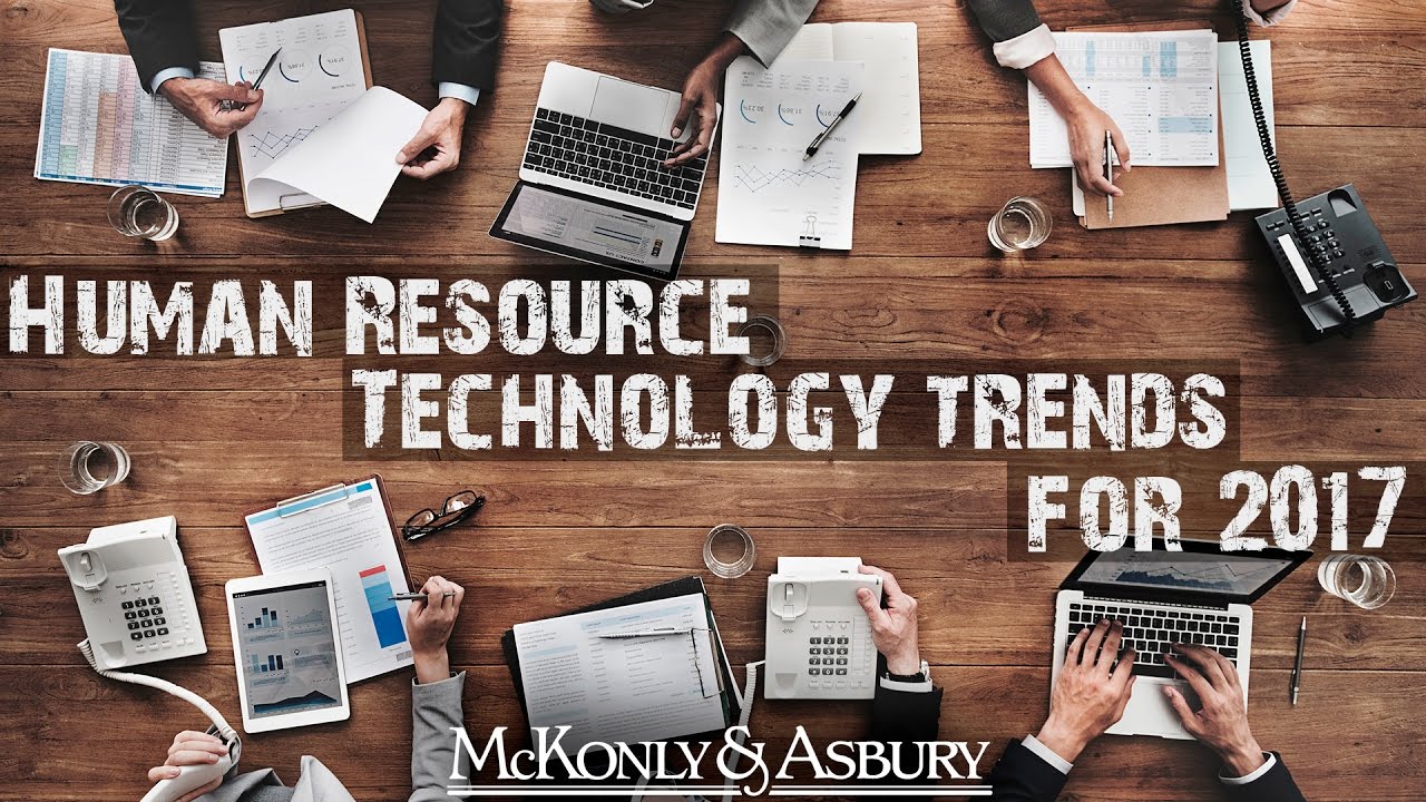 Human Resource Technology Trends for 2017