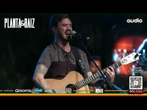 Desde as Estrelas - Planta & Raiz