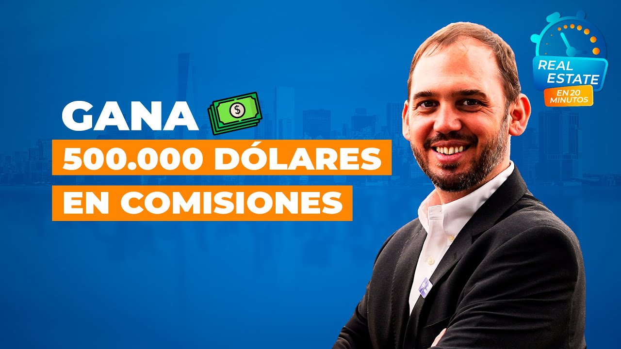 ¿Cómo ganar 500 000 dólares de comisiones en una año?