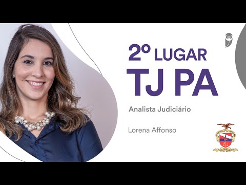 Conheça a 2ª colocada para Analista Judiciário do TJ PA, Lorena Affonso!