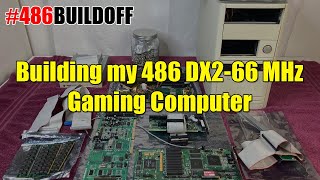 Building my DOS 486 DX2 66 MHz Gaming Computer #48