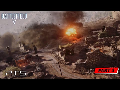 Battlefield 5 Gameplay Walkthrough [PS5 1080P 60FPS] - No Commentary - PART 3