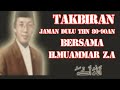 TAKBIRAN JAMAN DULU ERA THN 80 90an BERSAMA H MUAMMAR Z A