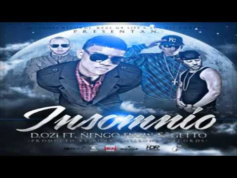 D.OZi Ft. Ñengo Flow & Getto - Insomnio NEW NUEVO REGGAETON 2011
