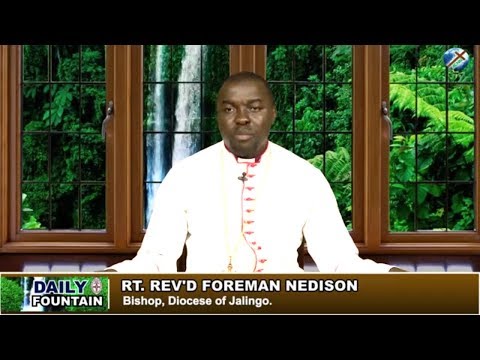 THE DAILY FOUNTAIN OF THURSDAY, NOVEMBER 16, 2017 BY THE RT. REV'D FOREMAN NEDISON