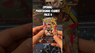Opening Phantasmal Flames pack 4 #pokemon #pokemoncards #pokemontcg #unboxing #tcg