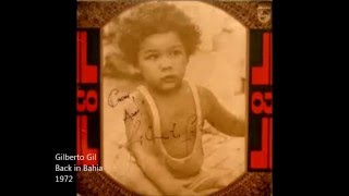Gilberto Gil - Back in Bahia (Com Letra na Descrição) Versão Original 1972