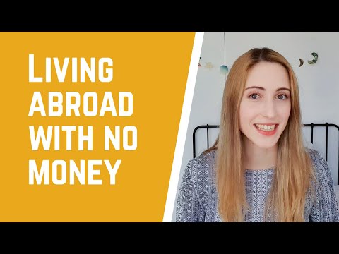 沒錢如何在國外生活 (How to live abroad with no money)