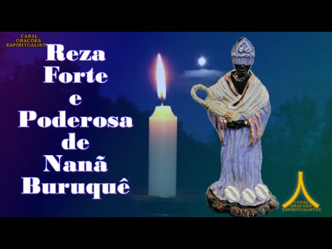 Strong and Powerful Prayer of Nanã Buruquê