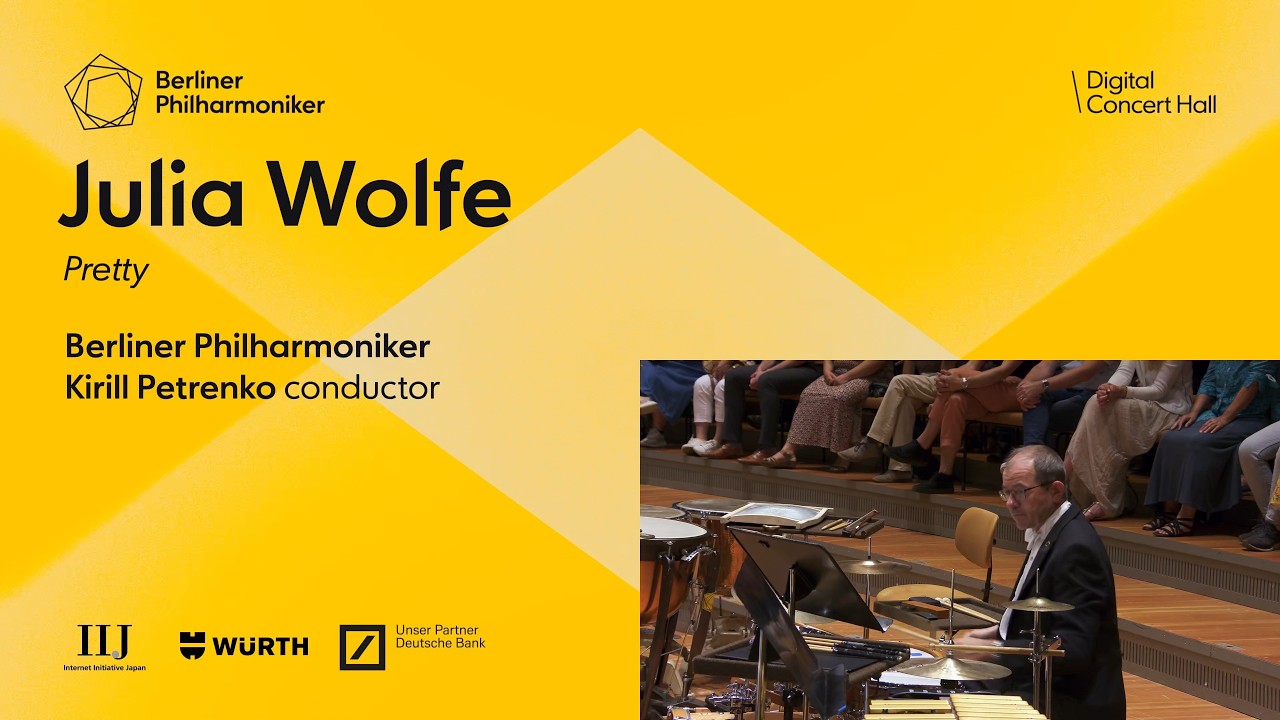 Wolfe: Pretty / Petrenko · Berliner Philharmoniker