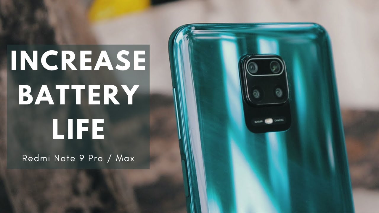 Improve Battery In Redmi Note 9 Pro Max / Note 9 Pro