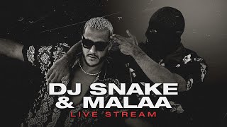 DJ SNAKE &amp; MALAA - BEST OF BOTH WORLDS LIVESTREAM
