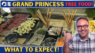 FREE Grand Princess Food - What's Included! 🍕🍝🍦