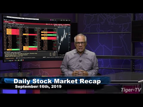 September 16th, 2019 - Daily Stock Market Recap with Tom O'Brien
