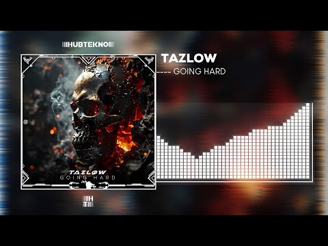 Tazlow - Going Hard ( Tekno Mentalcore )