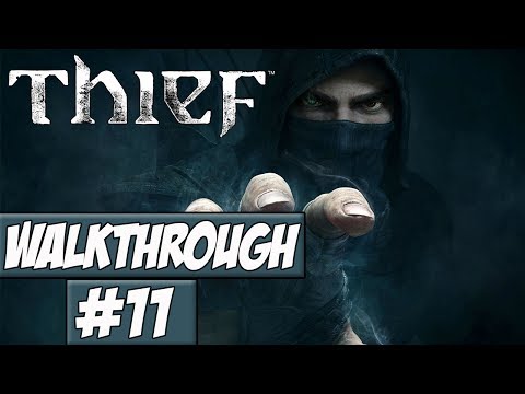 Thief Walkthrough Ep.11 w/Angel - Burning Down!