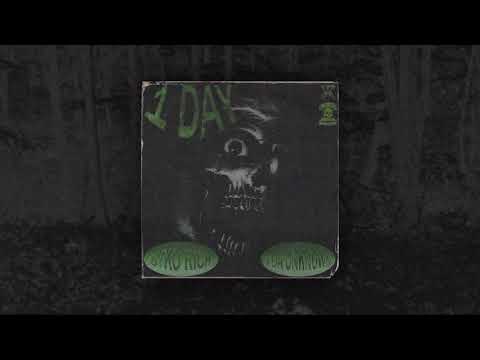 Syko Rich - 1 Day (Prod. By J Da Unknown)