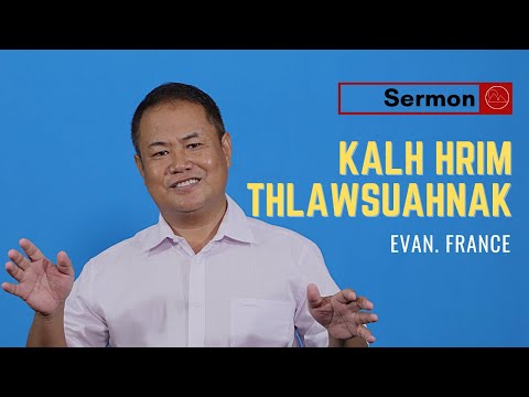 Kalh Hrim Thlawsuah - Saya France