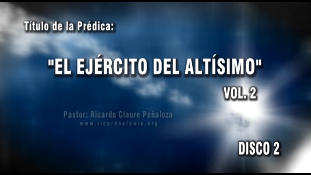 EL EJÉRCITO DEL ALTÍSIMO (Vol. 2 | Parte 2)