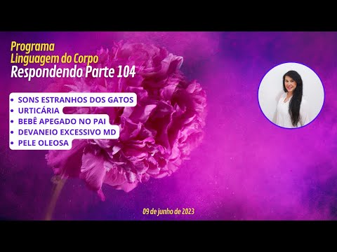 PART 104 - STRANGE SOUNDS FROM CATS, HIVES, BABY CLINGING TO FATHER[...]