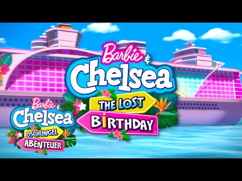 Opening Theme | Barbie™ & Chelsea Dschungelabenteuer