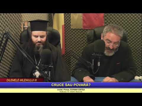 Parintele Sofian Costea -"DILEME ALE MILENIULUI III"  vorbeste despre CRUCE SAU POVARĂ?(13.09.2021)