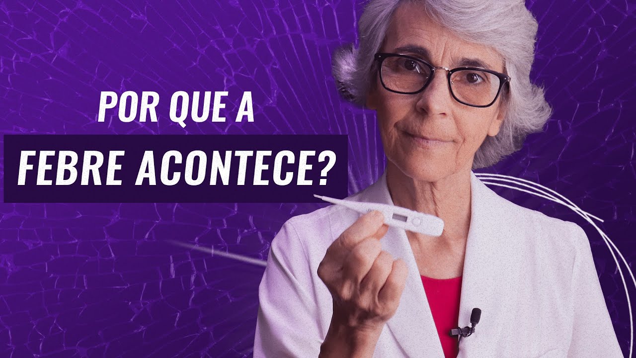 Febre: o que fazer? Tomar antitérmico?