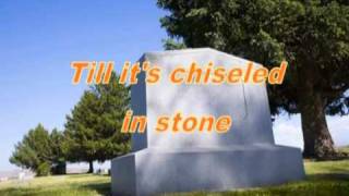 Chiseled In Stone