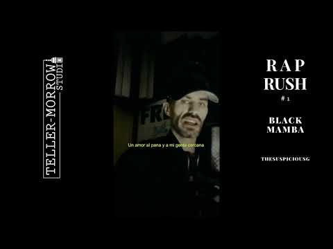 RAP RUSH #1 Suspicious G - Black Mamba (Prod. Guejo)